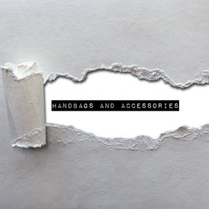 Handbags and Accessories